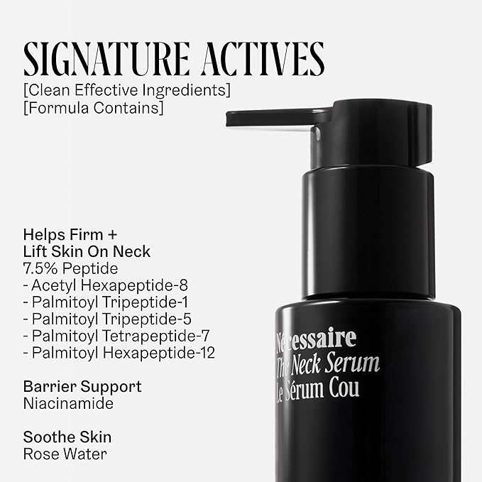 Nécessaire The Neck Serum. Fragrance-Free. 5 Peptides for Tech + Aged Neck. Skin Feels Firm, Looks Lifted. Hypoallergenic. Dermatologist-Tested. 50 ml