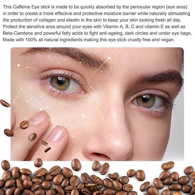 Caffeine Eye Stick, Eye Cream for Dark Circles and Puffiness, Under Eye Cream Anti Aging Hydrating, Reduce of Wrinkles, Fine Lines, Under Eye Treatment