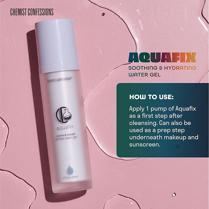 Chemist Confessions Aquafix Hydrating Water Gel - Moisturizing, Oil-Free Facial Water Gel - Face Moisturizer for Intense Hydration & Skin Barrier Repair - 1.75 Fl oz